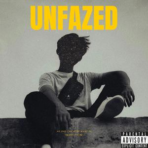 Unfazed (Explicit)