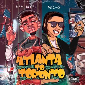 Atlanta To Toronto (Explicit)