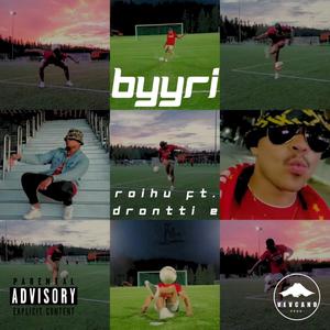 Byyri (feat. Drontti E) (Explicit)