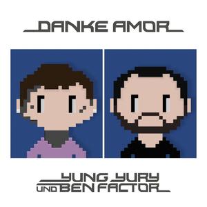 Danke Amor (Explicit)