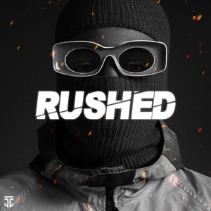 Rushed