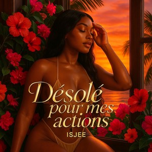 désolé pour mes actions (Explicit)