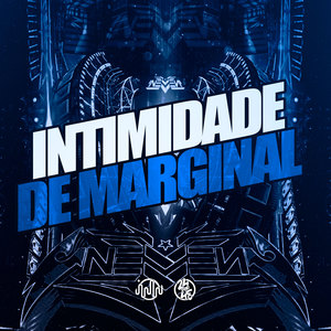 Intimidade De Marginal (Explicit)