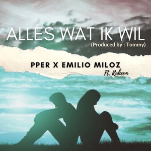 Alles Wat Ik Wil (Explicit)