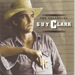 The Essential Guy Clark