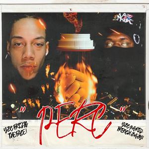 PERC (feat. YBC PARIS) (Explicit)