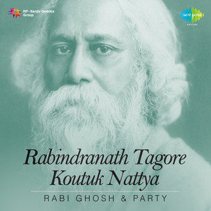 Rabindranath Tagore Koutuk Nattya