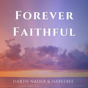 Forever Faithful