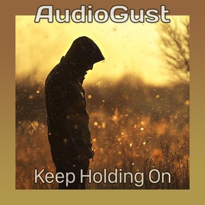 Keep Holding On