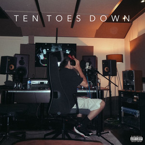 Ten Toes Down (Explicit)