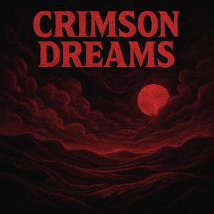 Crimson Dreams (Explicit)