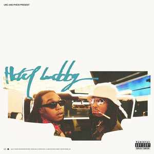 HOTEL LOBBY (Unc and Phew) [Explicit]