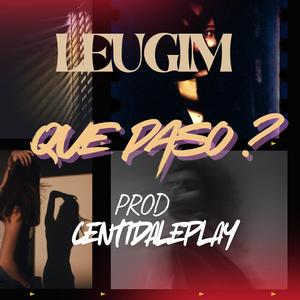 Que Paso? (feat. Leugim)
