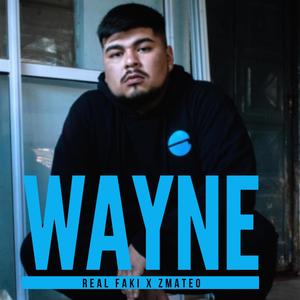 Wayne (feat. ZMATEO)