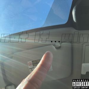 Not if..Win (Explicit)