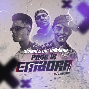 Pode Ir Embora (Explicit)