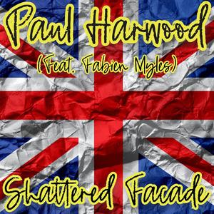 Shattered Facade (feat. Fabien Myles) (Explicit)