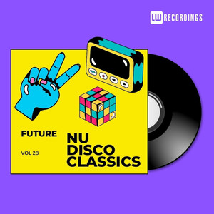 Future Nu Disco Classics, Vol. 28