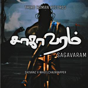 Sagavaram (feat. SHIVANZ & WHEELCHAIR RAPPER)