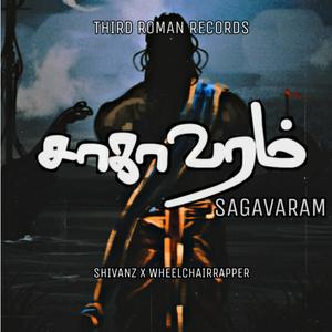 Sagavaram(feat. SHIVANZ & WHEELCHAIR RAPPER)