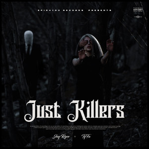 Just Killers (Explicit)