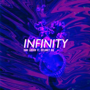 Infinity (feat. Delaney Kai)