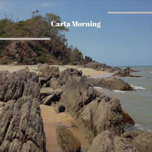 Carta Morning