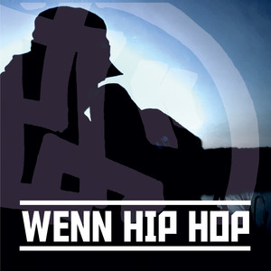 Wenn Hip Hop