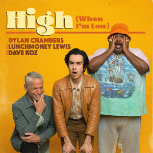 High (When I’m Low) [Explicit]