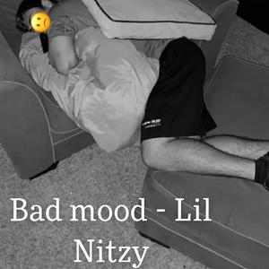 Bad Mood (Explicit)
