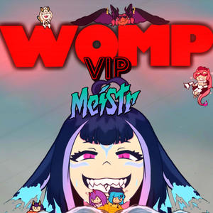 Womp Womp (VIP Remix)