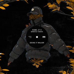 Doing It Major (Explicit)