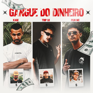 Gangue do Dinheiro 3 (Explicit)