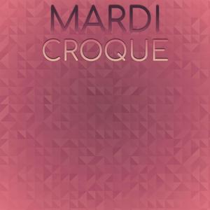 Mardi Croque