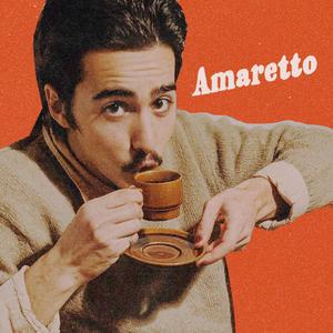 Amaretto (Explicit)