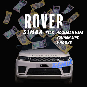 Rover [feat. Hooligan Hefs, Youngn Lipz and Hooks] (Remix|Explicit)