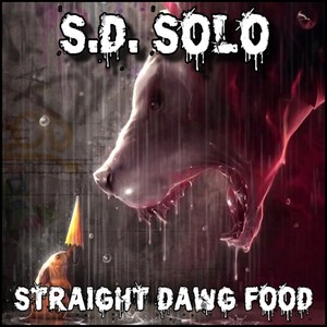 Straight Dawg Food (Explicit)