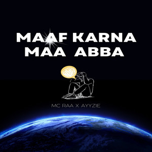 Maaf Karna Maa Abba