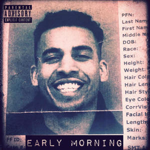 Early Morning (Explicit)