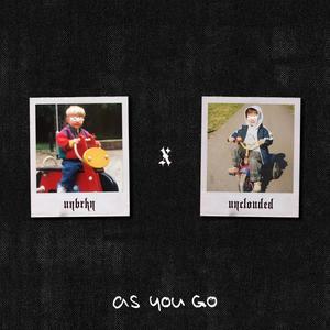 as you go (Explicit)