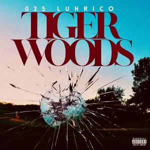 Tiger woods (Explicit)