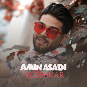 Amin Asadi - Bedehkar