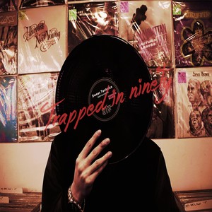 Trapped in Ninety (Trapped in Ninety)