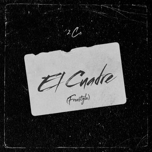El Cuadre (Freestyle)