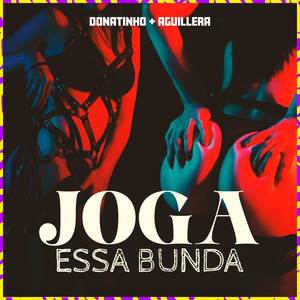 Joga Essa Bunda (Explicit)