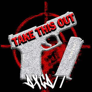 TAKE THIS OUT (Explicit)