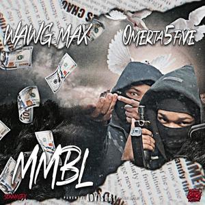 MMBL (feat. Omerta5five) [Explicit]