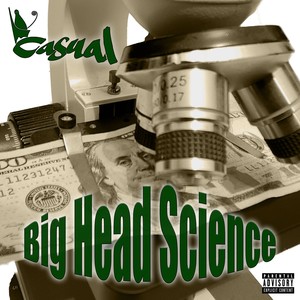 Big Head Science (Explicit)