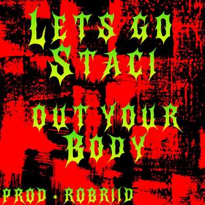 OUT YOUR BODY (Explicit)