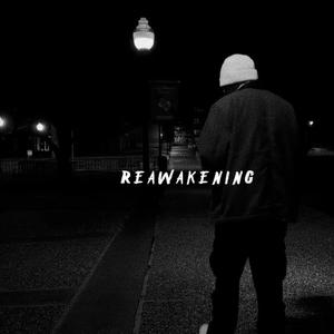 REAWAKENING (Explicit)